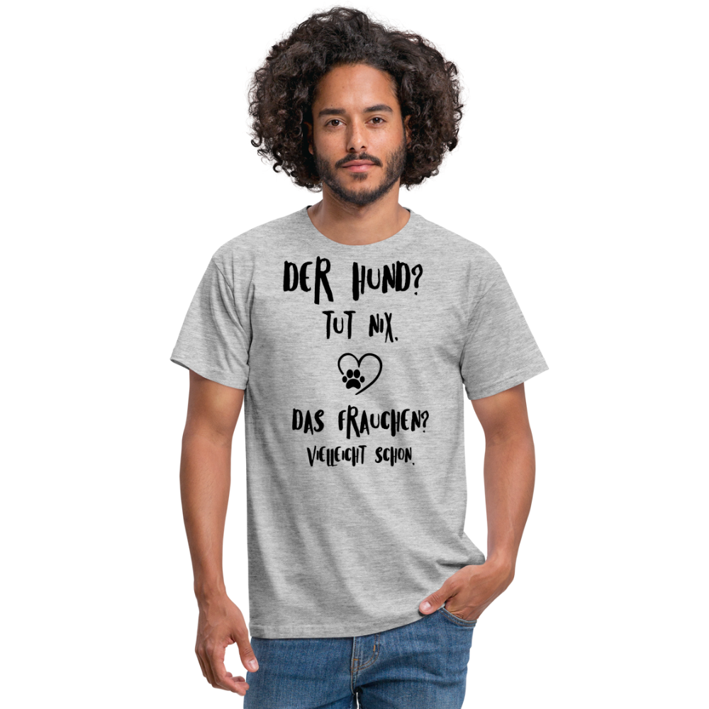 SSW1395 Tshirt Der Hund tut nix, aber das Frauchen - Grau meliert