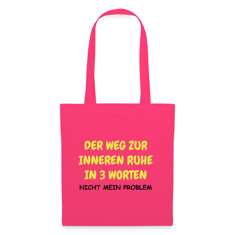 SSW1418 Stofftasche DER WEG ZUR INNEREN RUHE IN 3 WORTEN - Azalea