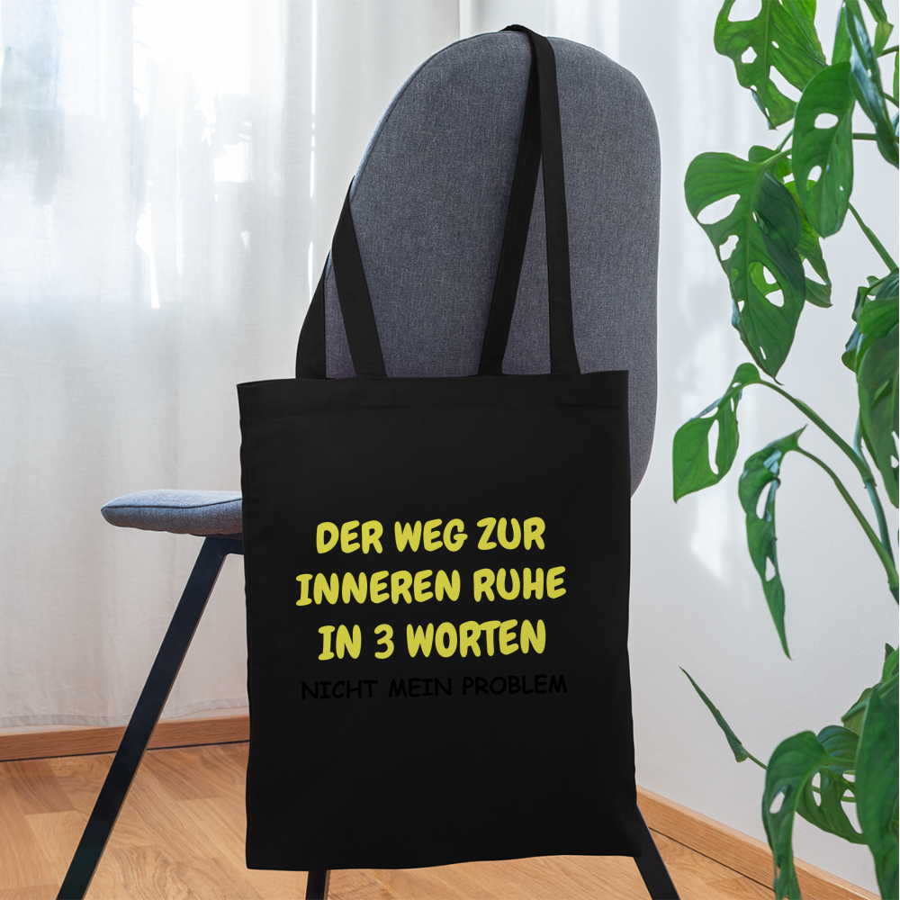 SSW1418 Stofftasche DER WEG ZUR INNEREN RUHE IN 3 WORTEN - Schwarz