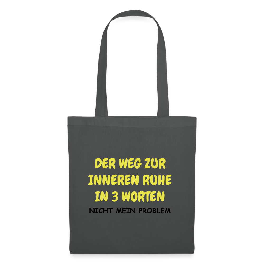 SSW1418 Stofftasche DER WEG ZUR INNEREN RUHE IN 3 WORTEN - Graphite