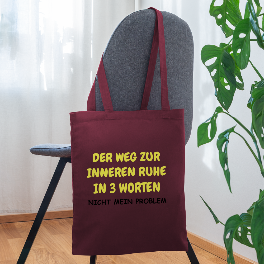 SSW1418 Stofftasche DER WEG ZUR INNEREN RUHE IN 3 WORTEN - Burgunderrot