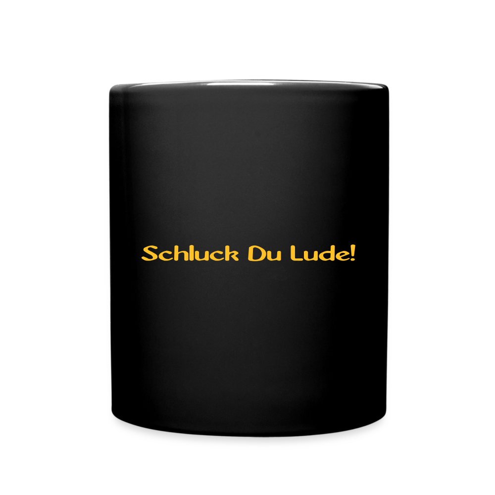 SSW1443 Kaffeetasse Schluck Du Lude! - Schwarz