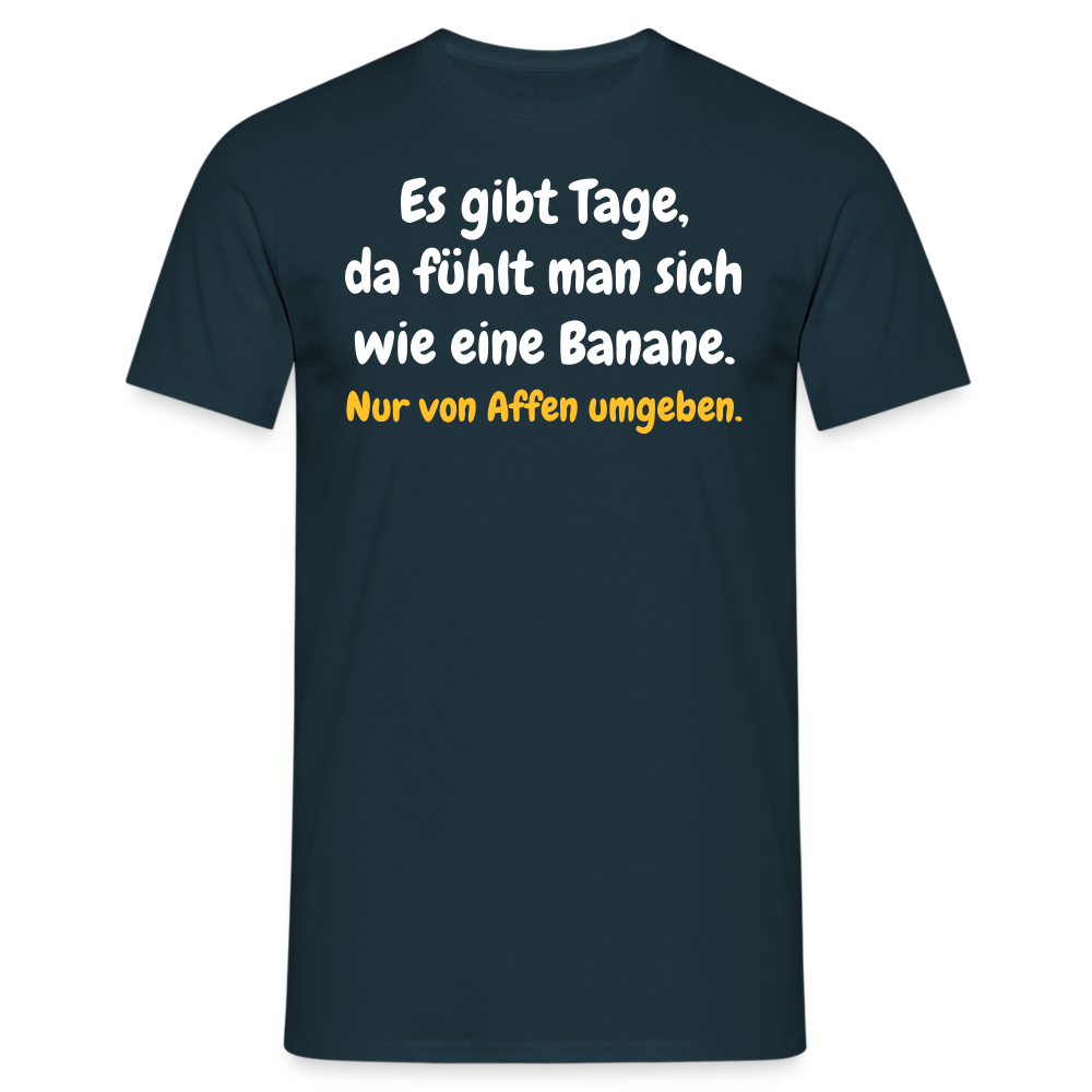 SSW1516 Tshirt Es gibt Tage, da fühlt man sich wie eine Banane. - Navy