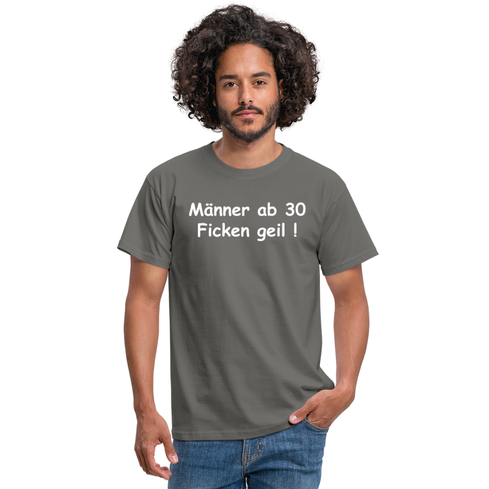 SSW109 Tshirt Männer ab 30 Ficken geil ! - Graphit