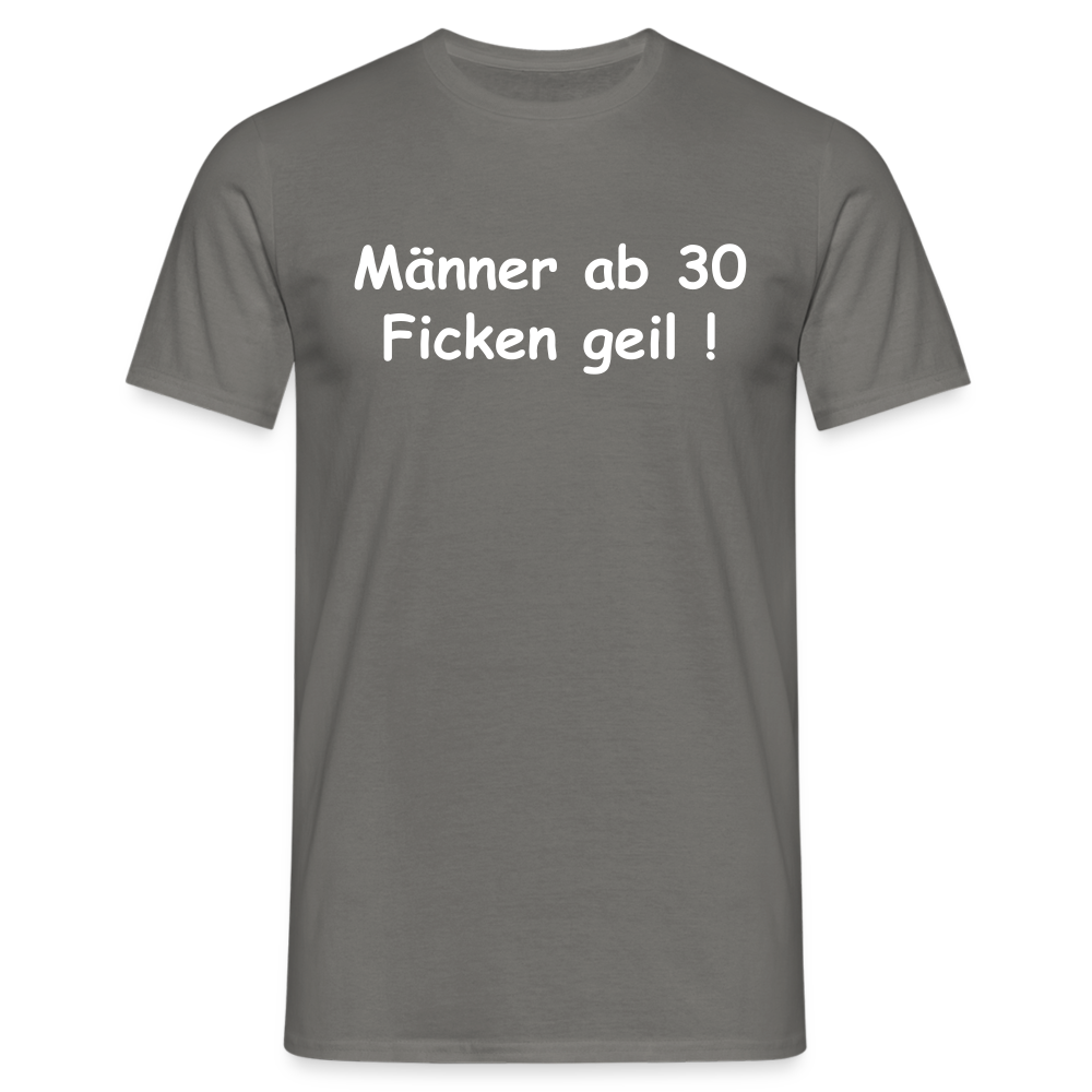 SSW109 Tshirt Männer ab 30 Ficken geil ! - Graphit