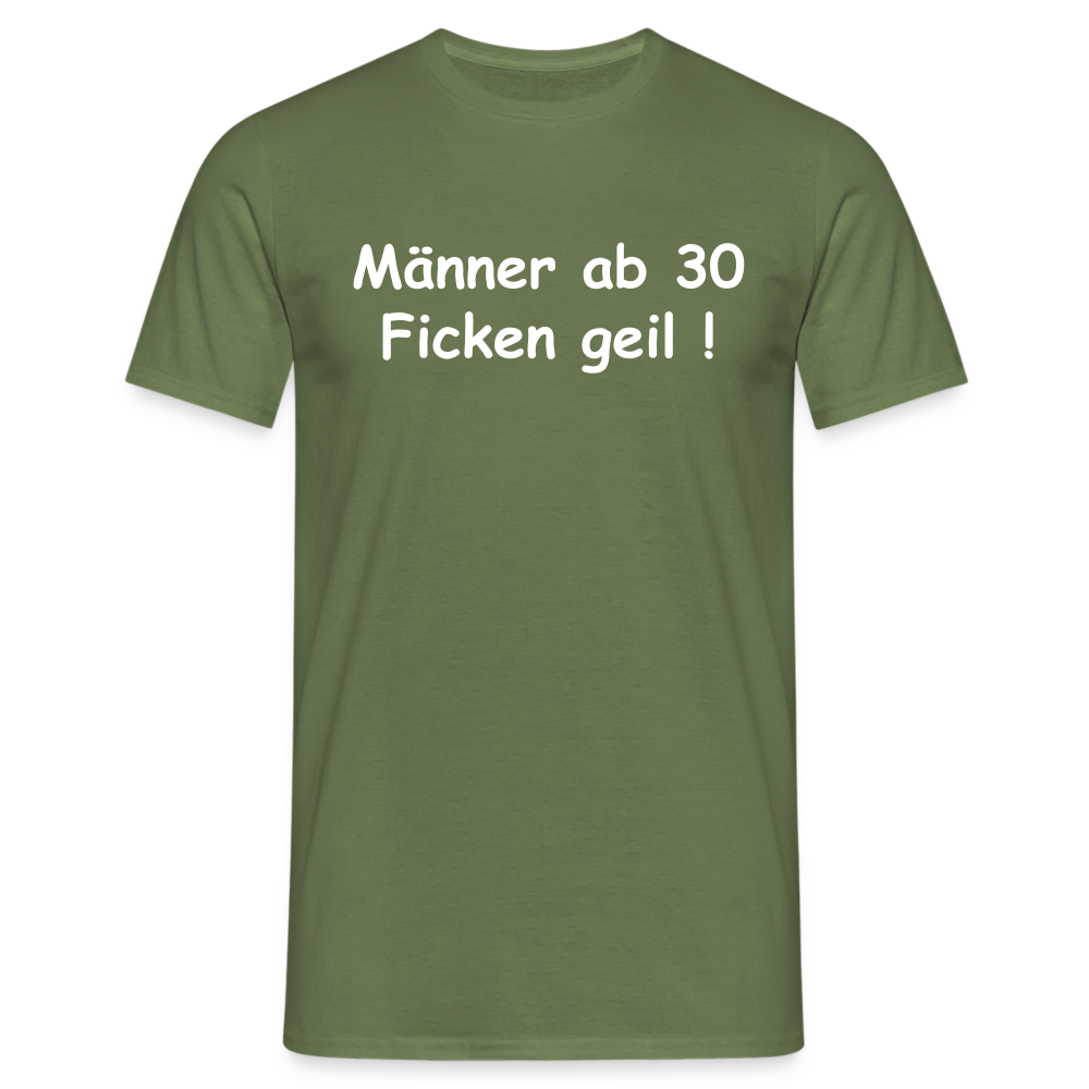 SSW109 Tshirt Männer ab 30 Ficken geil ! - Militärgrün