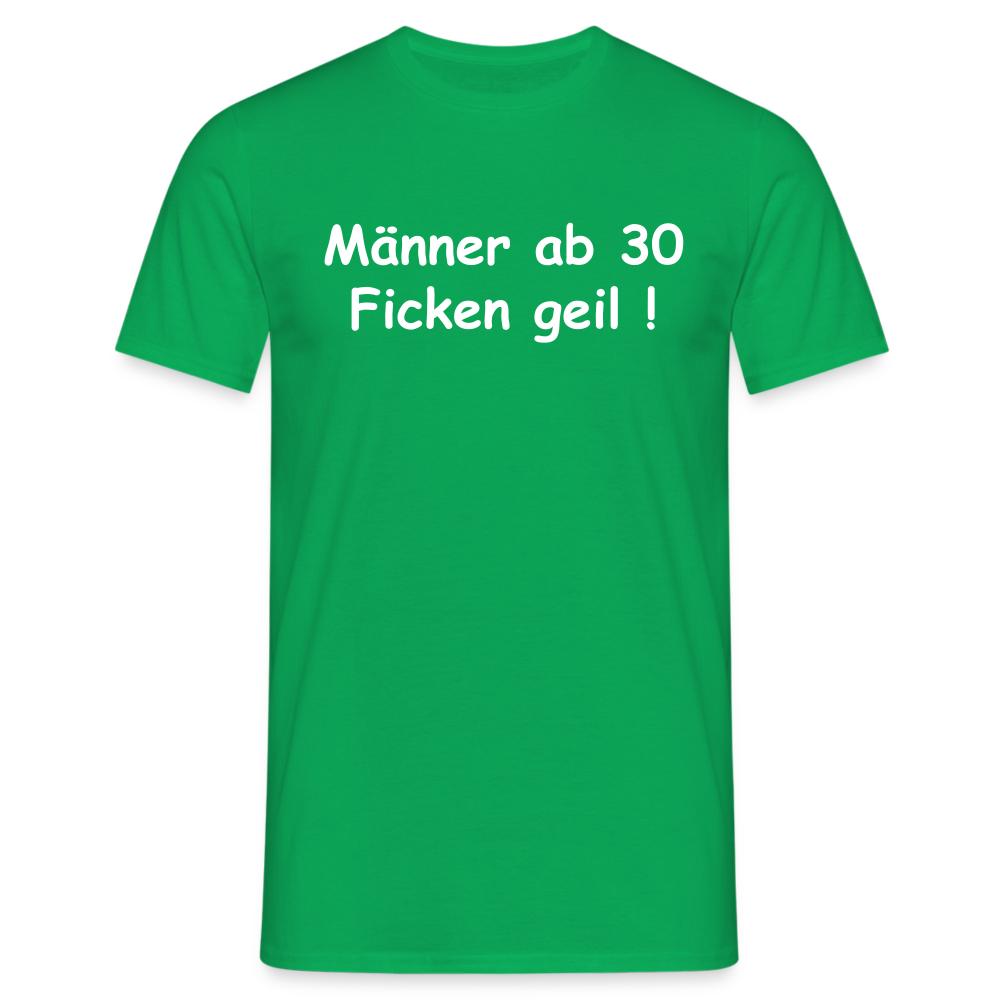 SSW109 Tshirt Männer ab 30 Ficken geil ! - Kelly Green