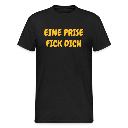 SSW1562 Tshirt EINE PRISE FICK DICH - Schwarz
