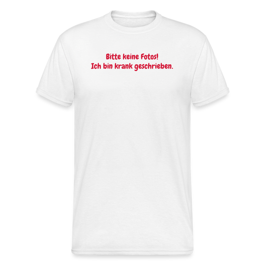 SSW1567 Tshirt Bitte keine Fotos! Ich bin krank geschrieben. - weiß