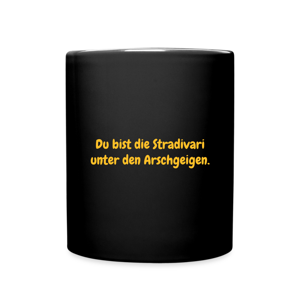 SSW1576 Kaffeebecher Du bist die Stradivari unter den Arschgeigen. - Schwarz