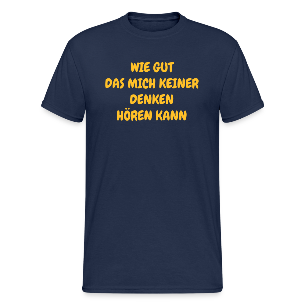 SSW1586 Tshirt GUT DAS MICH KEINER DENKEN HÖREN KANN - Navy