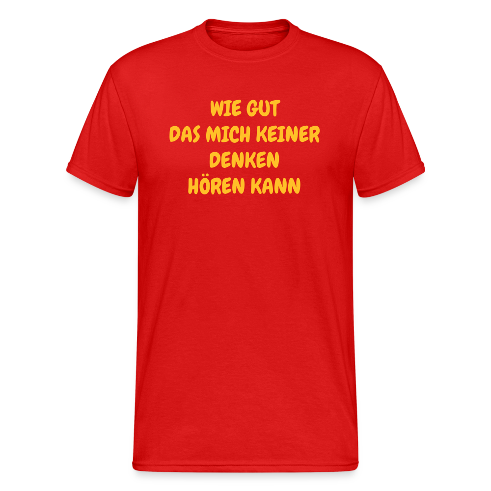 SSW1586 Tshirt GUT DAS MICH KEINER DENKEN HÖREN KANN - Rot