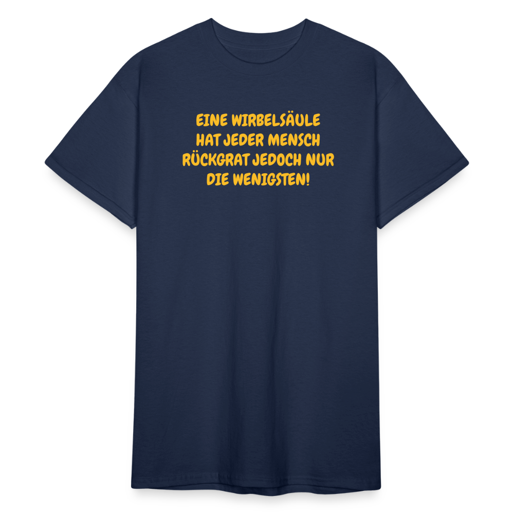 SSW1587 Tshirt EINE WIRBELSÄULE HAT JEDER MENSCH RÜCKGRAT JEDOCH NUR DIE WENIGSTEN! - Navy
