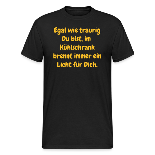 SSW1589 Tshirt Du bist, im  Kühlschrank brennt immer ein Licht für Dich. - Schwarz