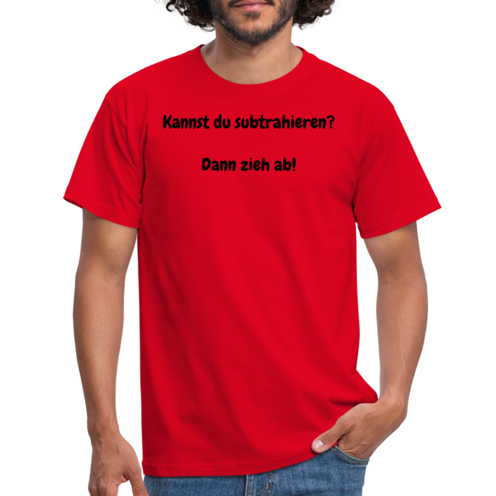 SSW1604 Tshirt Kannst du subtrahieren?  Dann zieh ab! - Rot