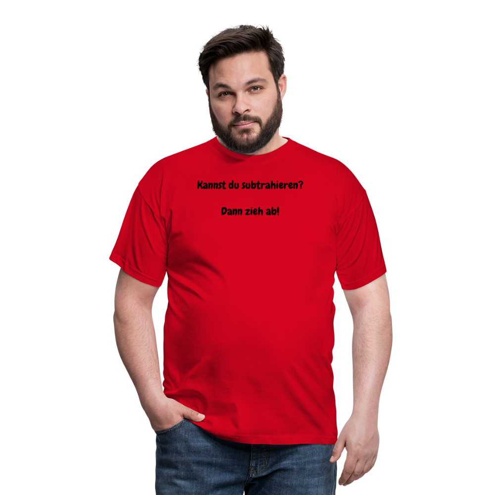 SSW1604 Tshirt Kannst du subtrahieren?  Dann zieh ab! - Rot