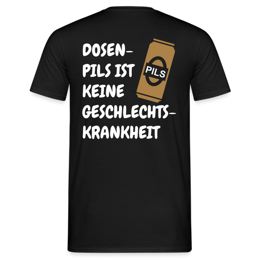 SSW1689 Tshirt DOSEN- PILS IST KEINE GESCHLECHTS- KRANKHEIT - Schwarz