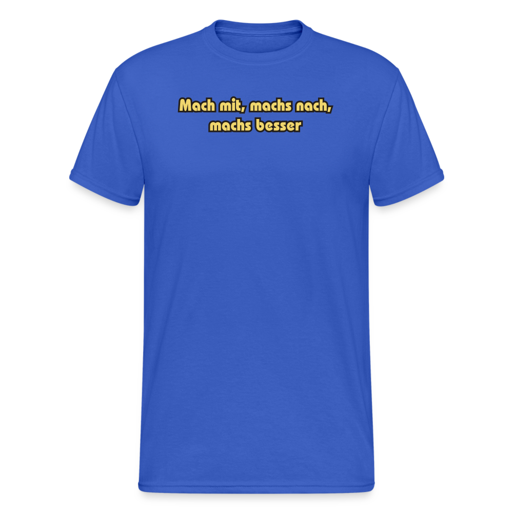 OSSI1 Tshirt Mach mit, machs nach, machs besser! Kuhlesprüche