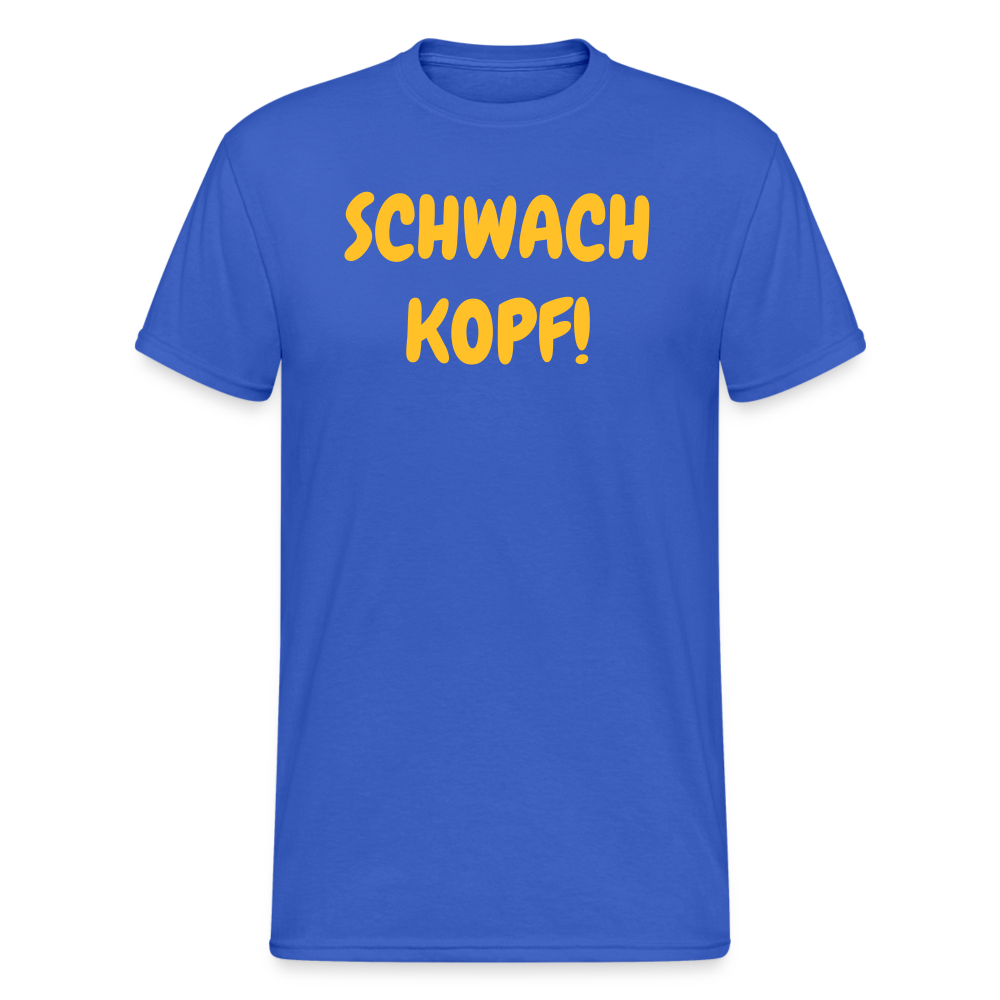 SSW1821 Tshirt SCHWACH KOPF! - Königsblau