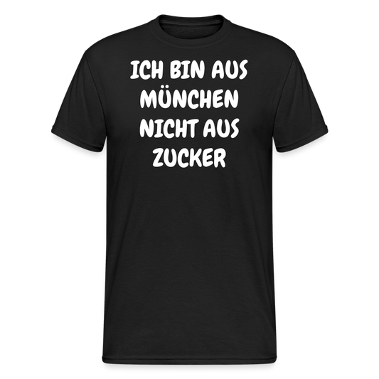 SSW1856 Tshirt ICH BIN AUS MÜNCHEN NICHT AUS ZUCKER - Schwarz