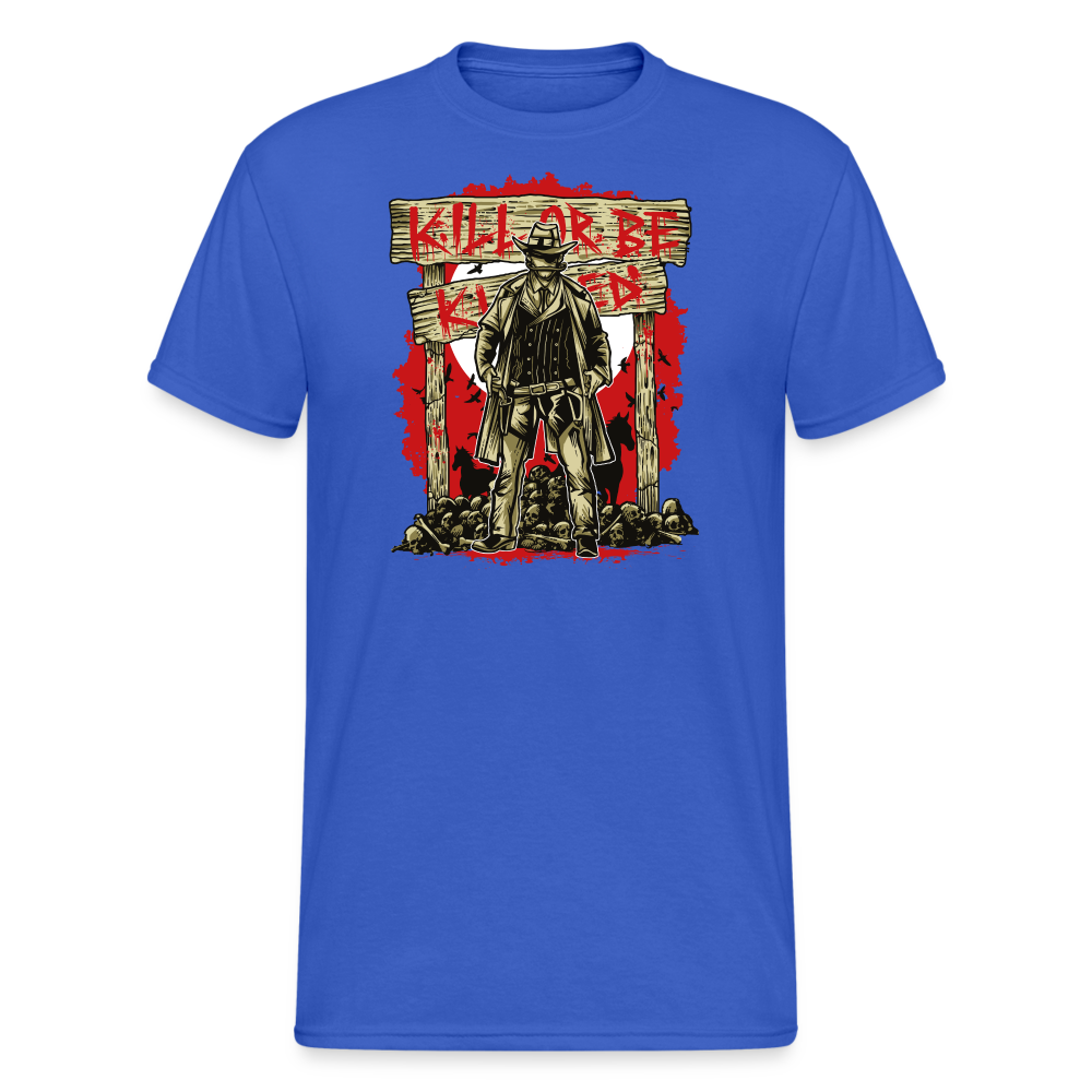 SSW1888 Tshirt töten oder getötet werden - Königsblau