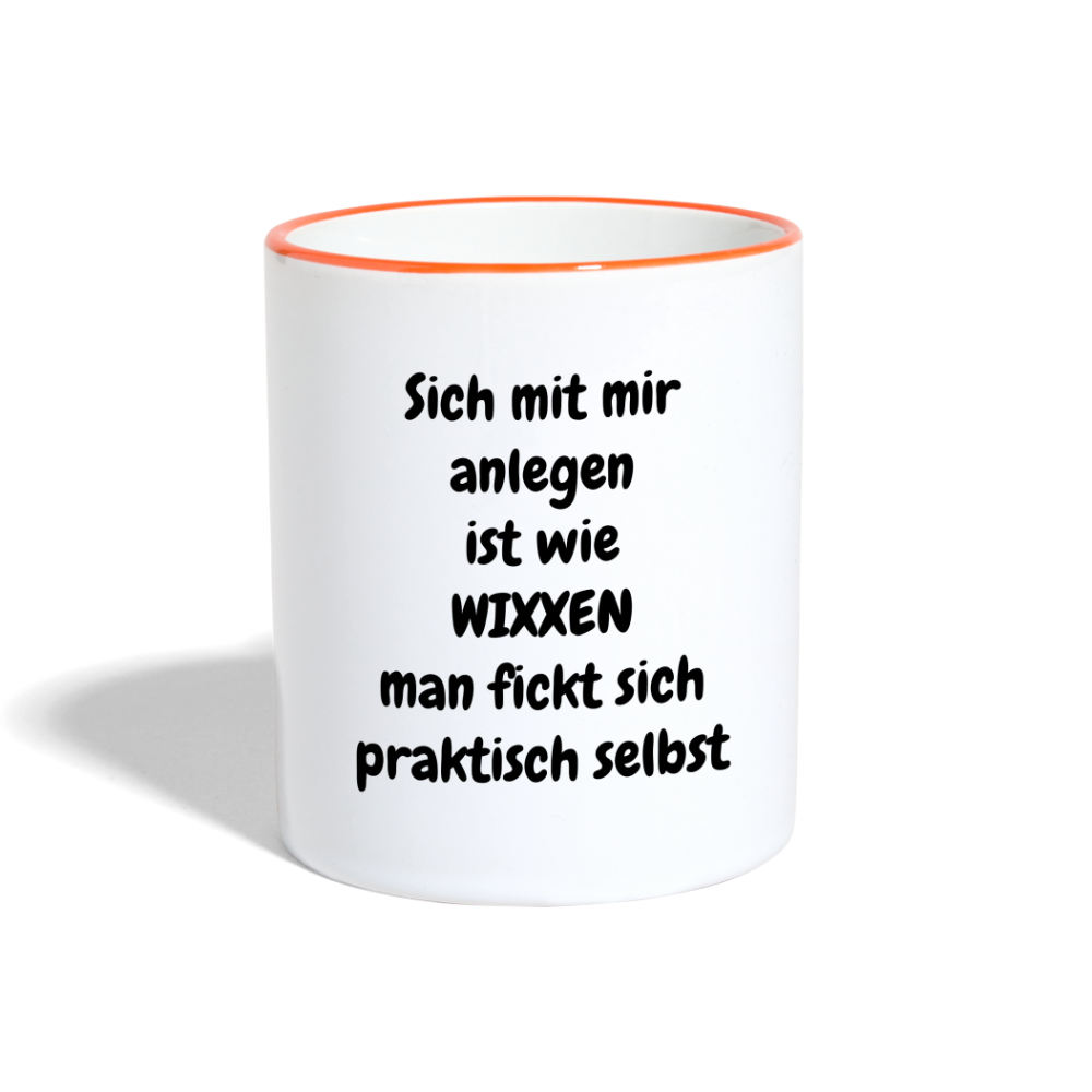 SSW1901 Kaffeebecher Sich mit mir anlegen ist wie WIXXEN man fickt sich praktisch selbst - Weiß/Orange