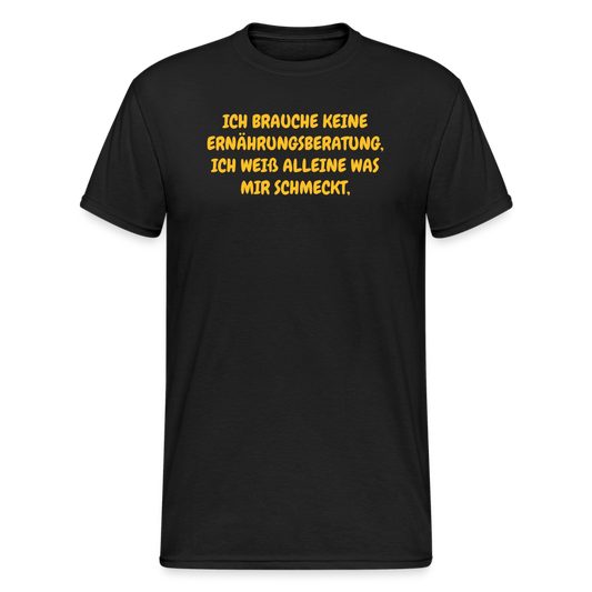 SSW1906 Tshirt ICH BRAUCHE KEINE ERNÄHRUNGSBERATUNG, ICH WEIß ALLEINE WAS MIR SCHMECKT, - Schwarz