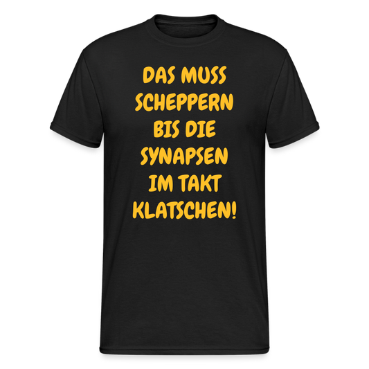 SSW1938 Tshirt BIS DIE SYNAPSEN IM TAKT KLATSCHEN! - Schwarz