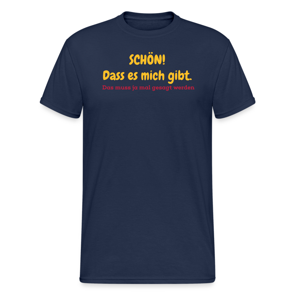 SSW1945 Tshirt SCHÖN! Dass es mich gibt. - Navy