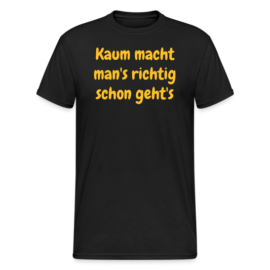 SSW1969 Tshirt Kaum macht man's richtig schon geht's - Schwarz