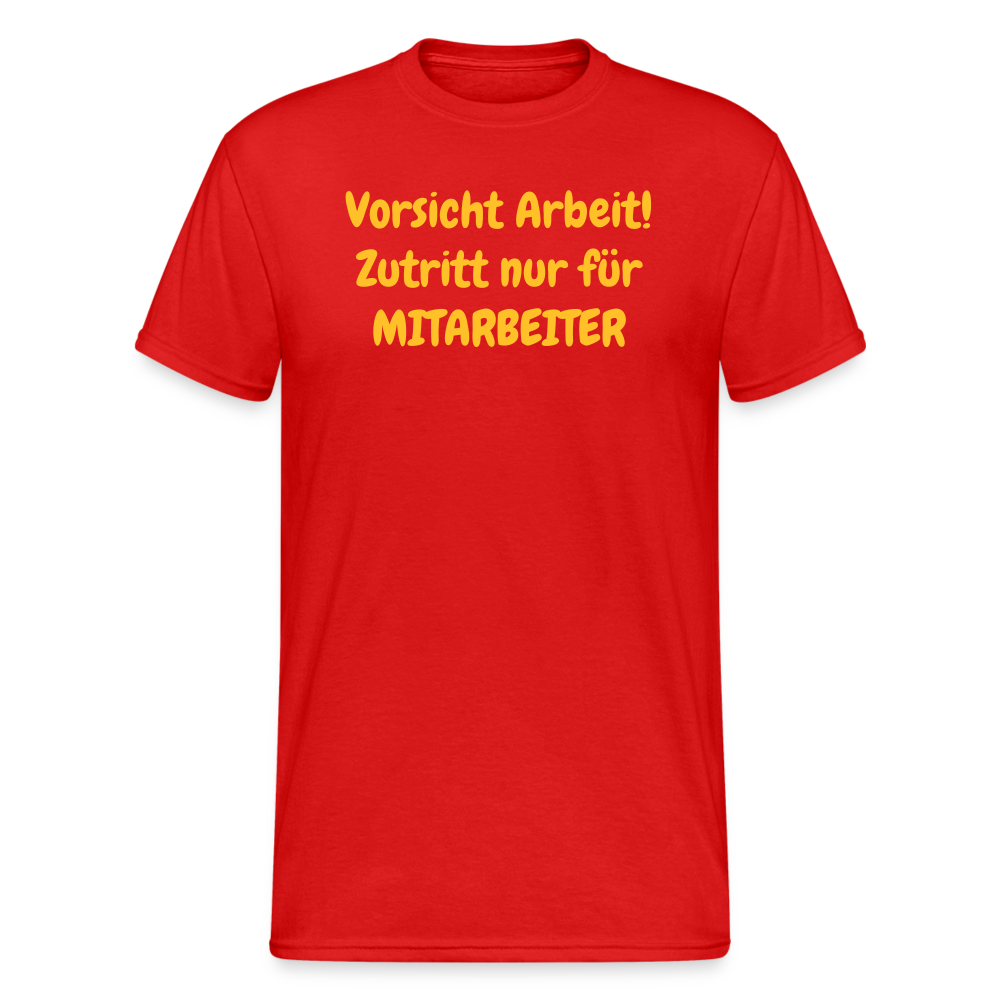 SSW1978 Tshirt  Vorsicht Arbeit! Zutritt nur für MITARBEITER - Rot