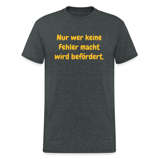 SSW1983 Tshirt  Nur wer keine Fehler macht wird befördert. - Dunkelgrau meliert