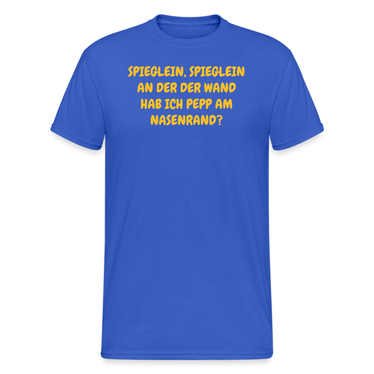 SSW2030 Tshirt SPIEGLEIN, SPIEGLEIN AN DER DER WAND HAB ICH PEPP AM NASENRAND? - Königsblau
