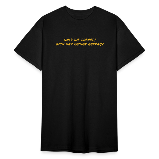 SSW2090 Tshirt HALT DIE FRESSE! DICH HAT KEINER GEFRAGT - Schwarz