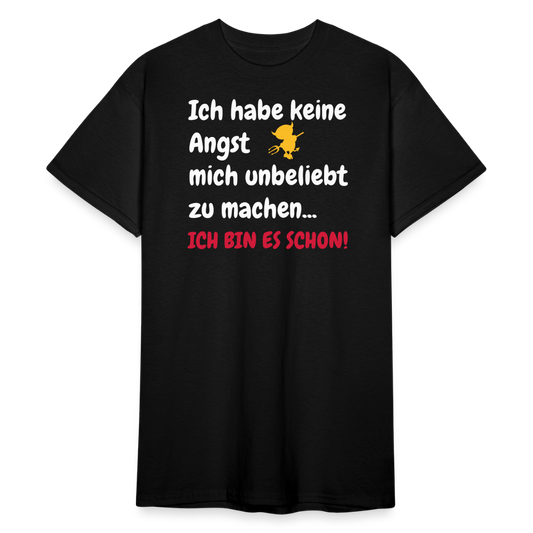 SSW2142 Ich habe keine Angst mich unbeliebt zu machen ICH BIN ES SCHON! - Schwarz