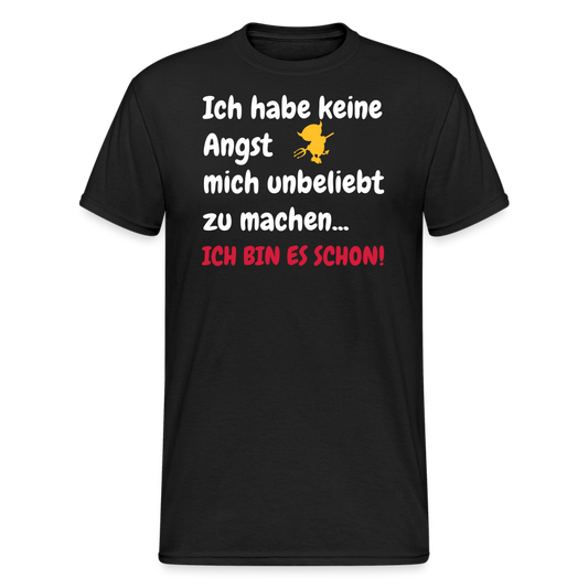 SSW2142 Ich habe keine Angst mich unbeliebt zu machen ICH BIN ES SCHON! - Schwarz