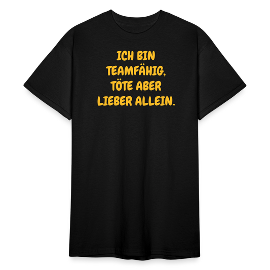 SSW2149 ICH BIN TEAMFÄHIG, TÖTE ABER LIEBER ALLEIN. - Schwarz