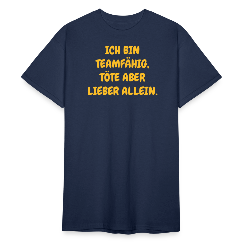 SSW2149 ICH BIN TEAMFÄHIG, TÖTE ABER LIEBER ALLEIN. - Navy