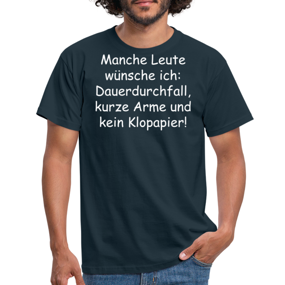Manche Leute wünsche ich: Dauerdurchfall, kurze Arme und kein Klopapier! - Navy