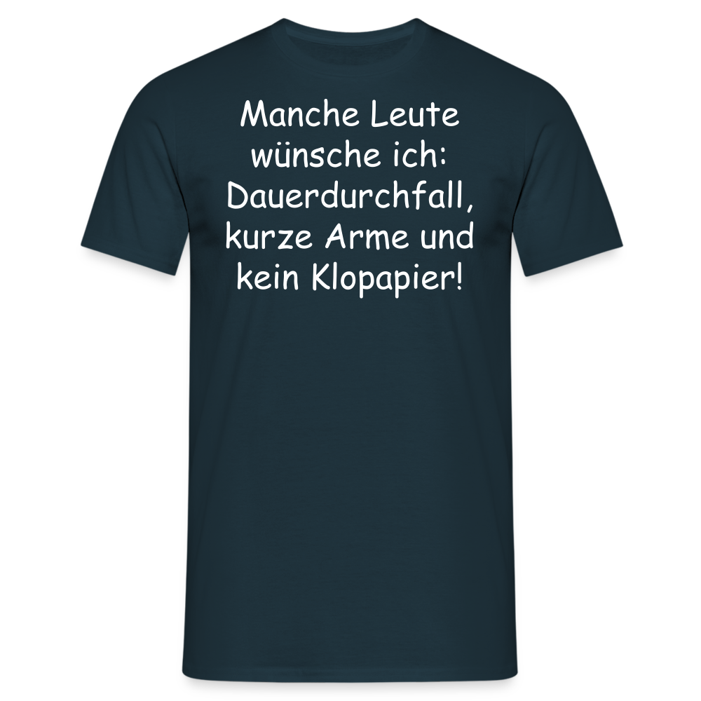 Manche Leute wünsche ich: Dauerdurchfall, kurze Arme und kein Klopapier! - Navy