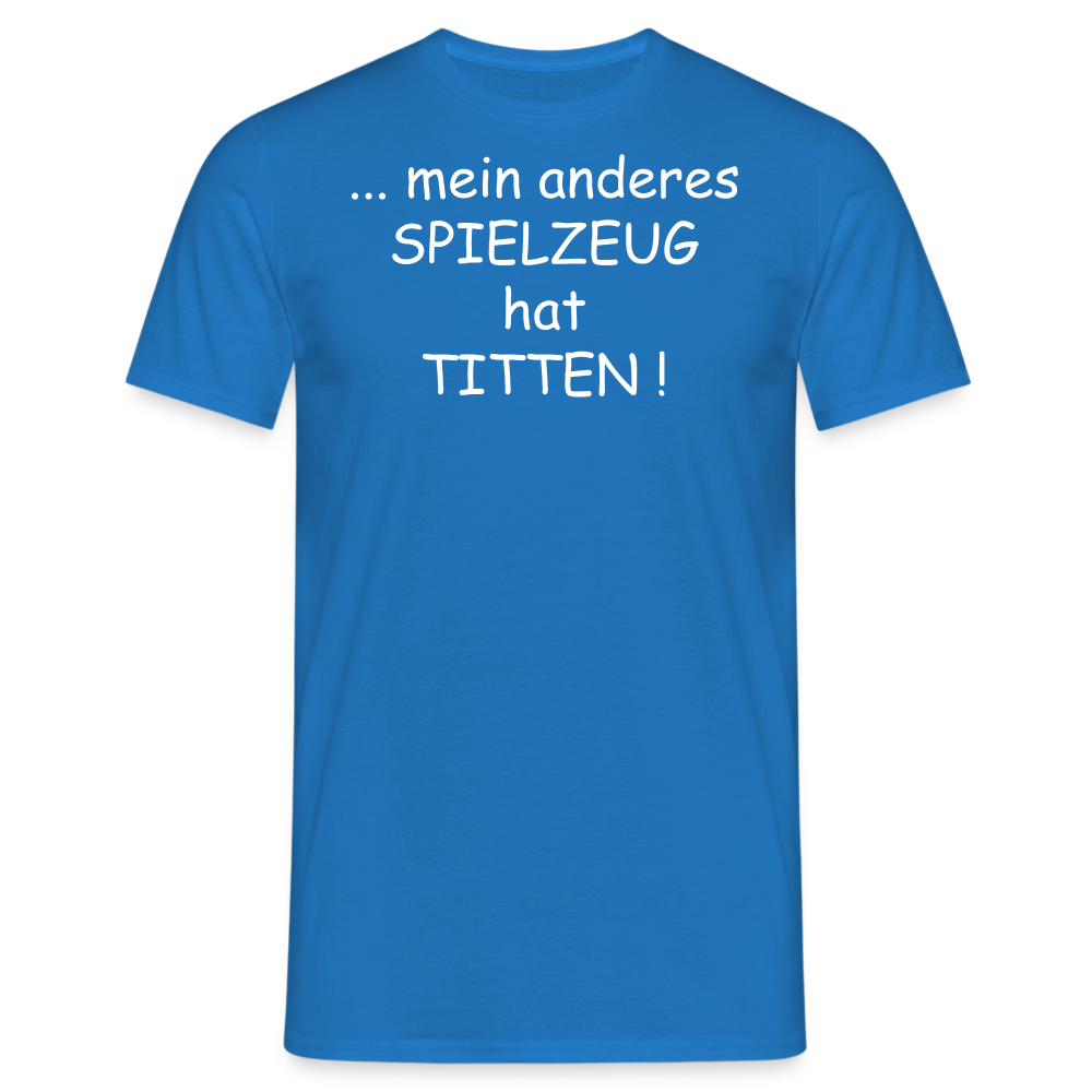 ... mein anderes SPIELZEUG hat TITTEN ! - Royalblau