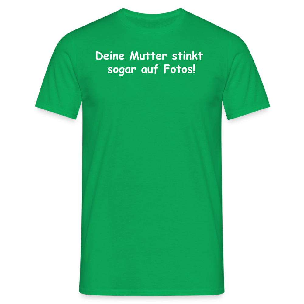 Deine Mutter stinkt  sogar auf Fotos! - Kelly Green