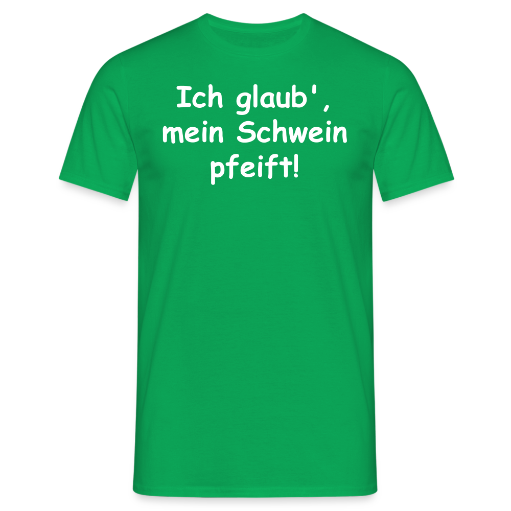 Ich glaub',  mein Schwein pfeift! - Kelly Green