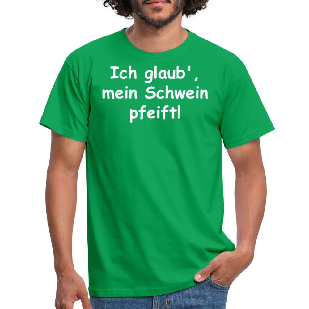 Ich glaub',  mein Schwein pfeift! - Kelly Green