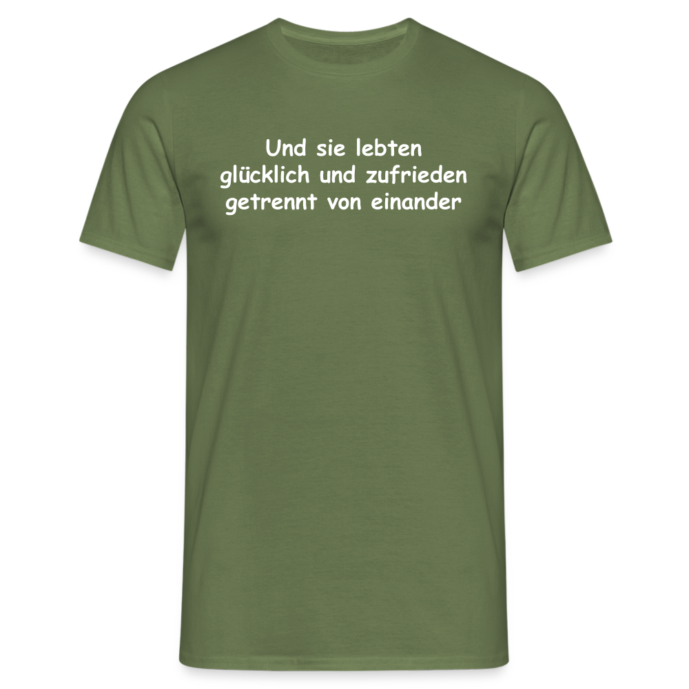 Und sie lebten glücklich und zufrieden getrennt von einander - Militärgrün