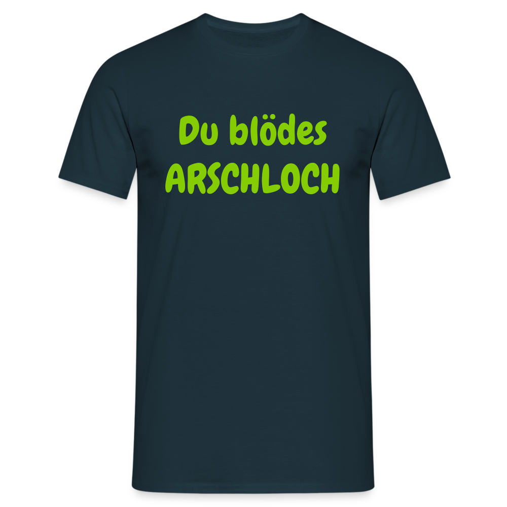 Du blödes ARSCHLOCH - Navy