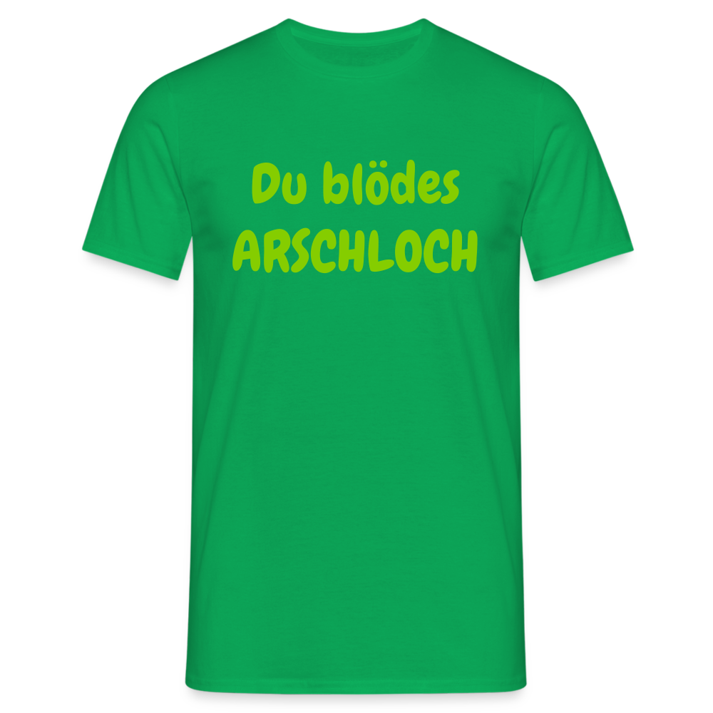 Du blödes ARSCHLOCH - Kelly Green