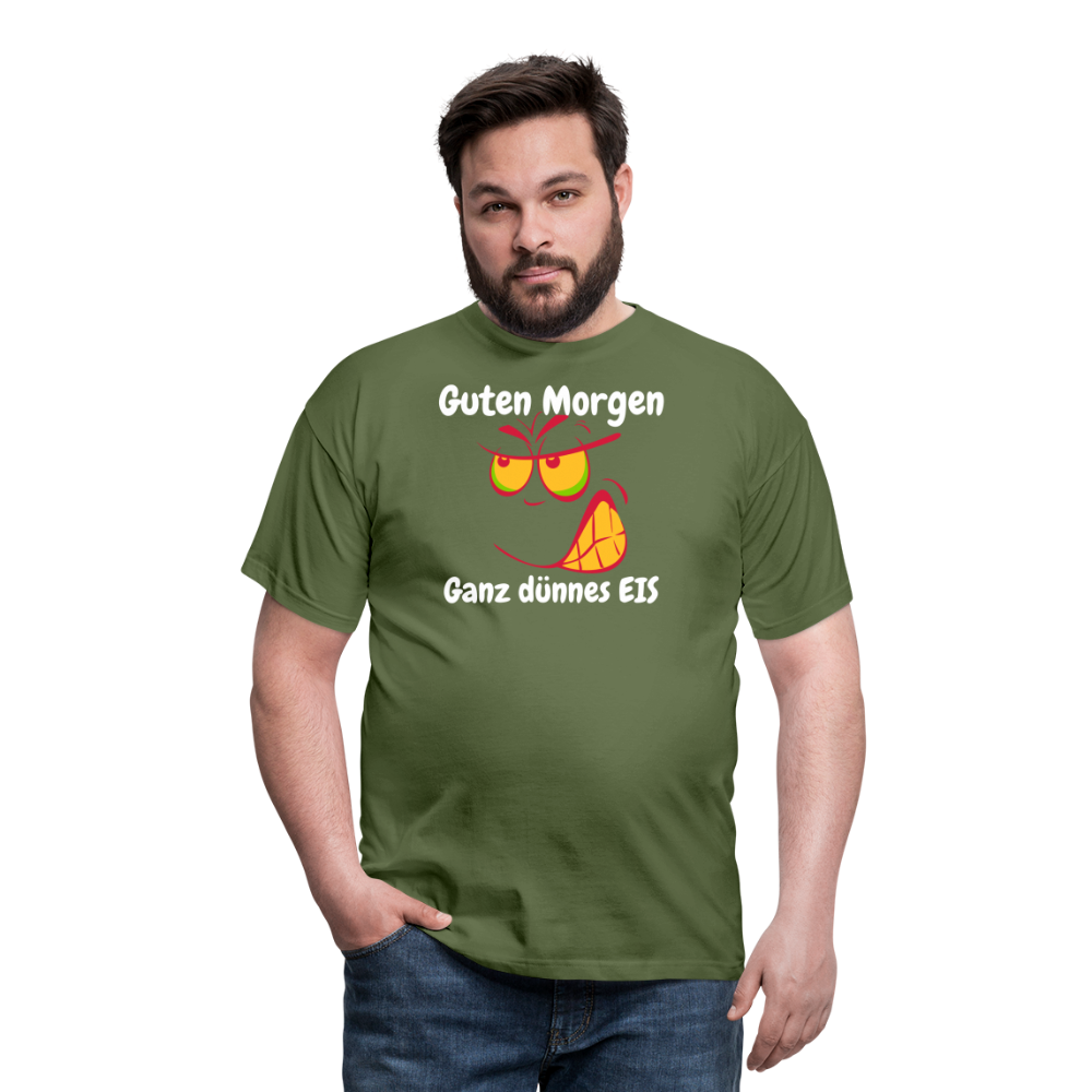 Tshirt Guten Morgen Ganz dünnes EIS - Militärgrün
