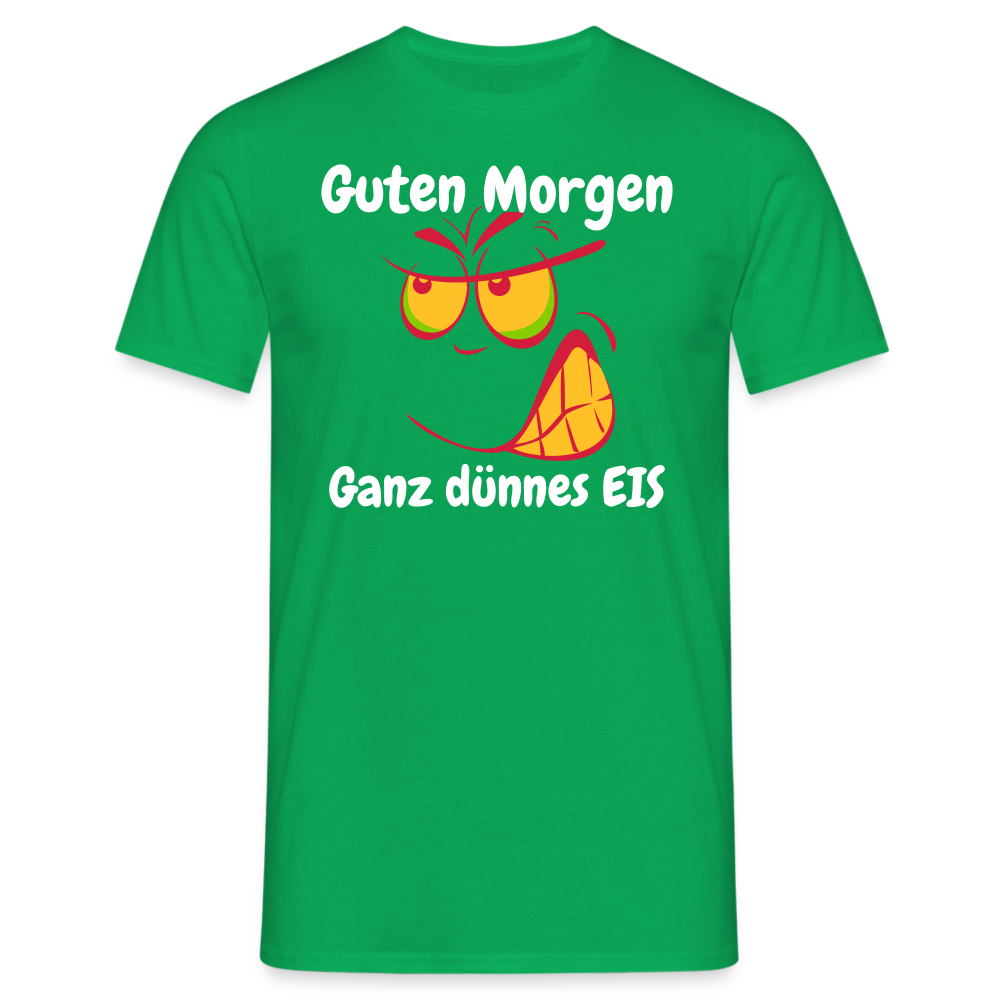 Tshirt Guten Morgen Ganz dünnes EIS - Kelly Green