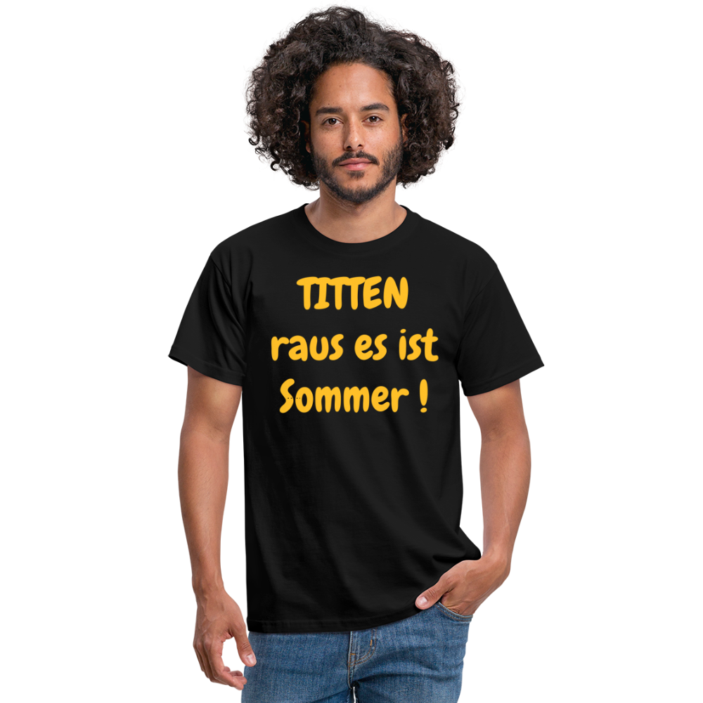 TITTEN raus es ist Sommer ! - Schwarz
